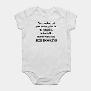 BOB HOSKINS Baby Bodysuit